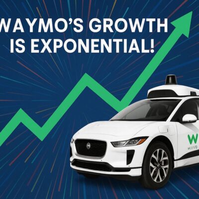 Waymo’s Growth Is Exponential!