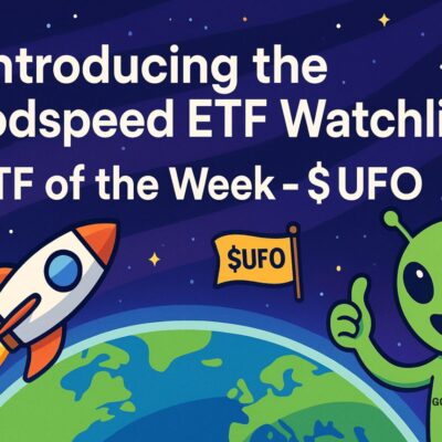 Introducing The Godspeed ETF Watchlist